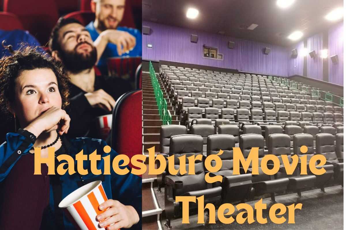 Hattiesburg Movie Theater