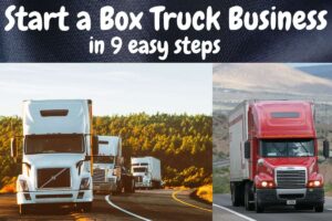 How To Start a Box Truck Business