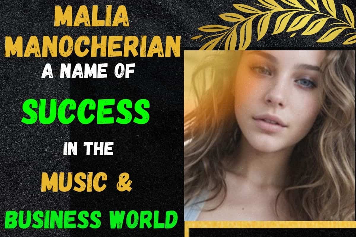 Malia Manocherian