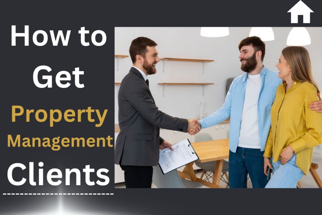 How to Get Property Management Clients